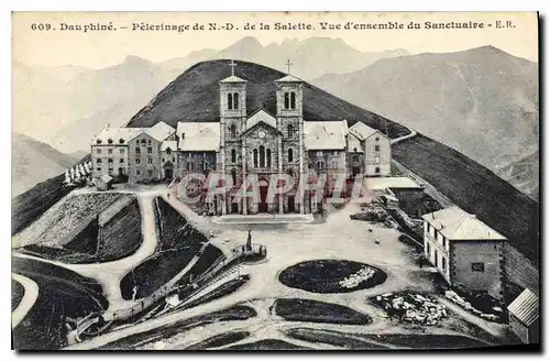 Cartes postales Dauphine Pelerinage de Notre Dame de la Salette vue d'ensemble du Sanctuaire