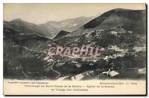 Cartes postales Pelerinage de Notre Dame de la Salette eglise de la Salette et Village des Ablandins