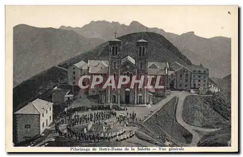 Cartes postales Pelerinage de Notre Dame de la Salette vue generale