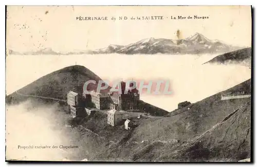 Cartes postales Pelerinage de N D de la Salette la Mer de Nuages