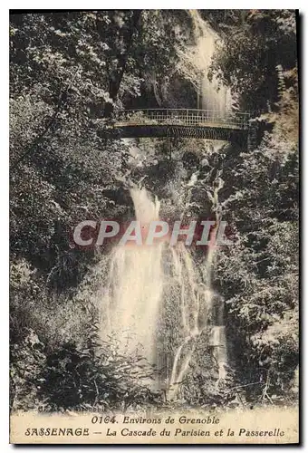 Cartes postales Environs de Grenoble Sassenage la Cascade du Parisien et la Passerelle