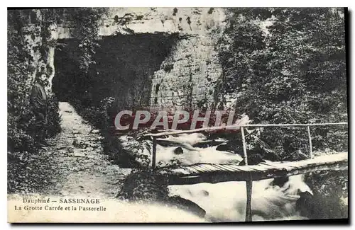 Ansichtskarte AK Dauphine Sassenage la Grotte Carree et la Passerelle