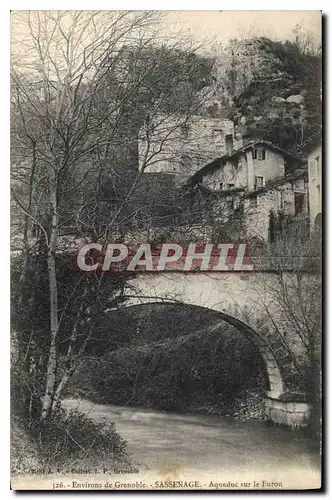 Ansichtskarte AK Environs de Grenoble Sassenage Aqueduc sur le Furon