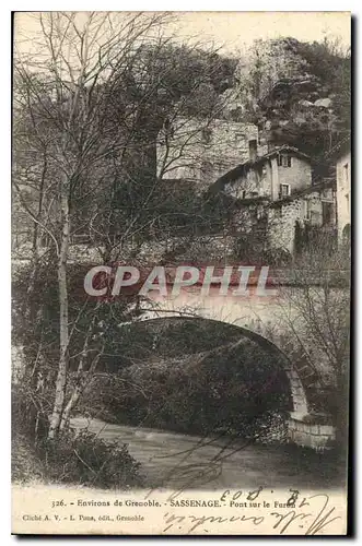 Ansichtskarte AK Environs de Grenoble Sassenage pont sur le Furon