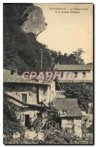 Ansichtskarte AK Sassenage la Taillanderie et le rocher Branlant