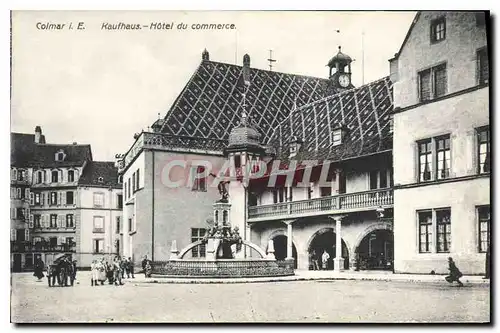 Cartes postales Colmar I E Kaufhaus hotel du commerce