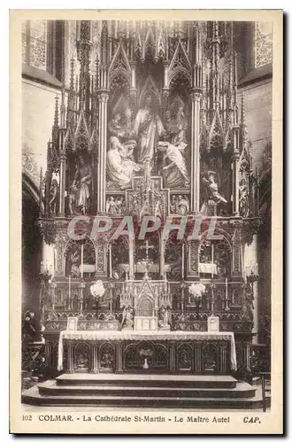 Cartes postales Colmar la cathedrale St Martin le Maitre Autel