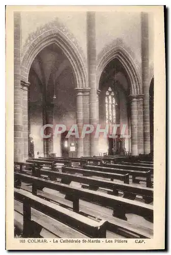 Cartes postales Colmar La Cathedrale St Martin Les Piliers