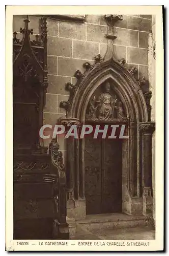 Cartes postales Thann la Cathedrale Entree de la Chapelle St Thiebault