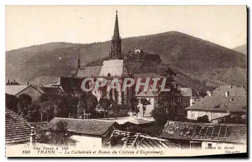 Ansichtskarte AK Thann la Cathedrale et Ruines du Chateau d'Engelsbourg