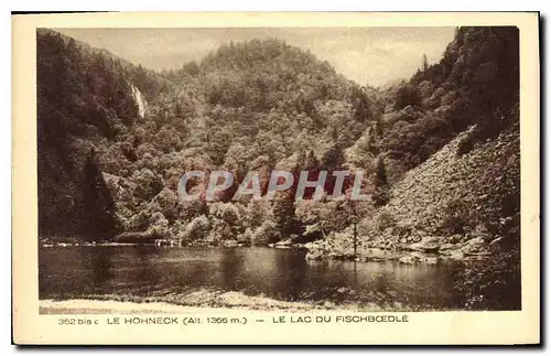 Ansichtskarte AK Le Hohneck Le Lac du Fischboedle