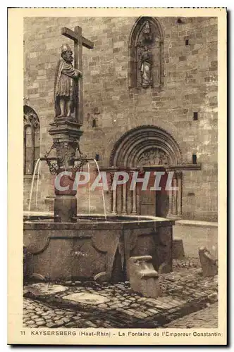 Cartes postales Kaysersberg Haut Rhin La Fontaine de l'Empereur Constantin