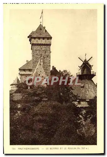 Cartes postales Haut Koenigsbourg Le Beffroi et le Moulin