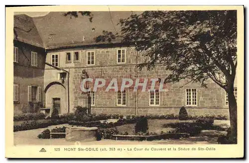 Cartes postales Mont Ste Odile La Cour du Couvent et la Statue de Ste Odile