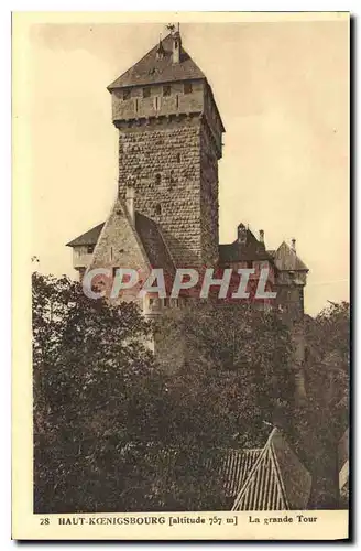 Cartes postales Haut Koenigsbourg La Grande Tour