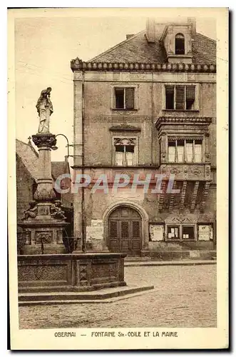 Cartes postales Obernai Fontaine St Odile et la Mairie