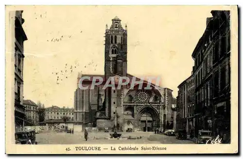 Ansichtskarte AK Toulouse La Cathedrale Saint Etienne