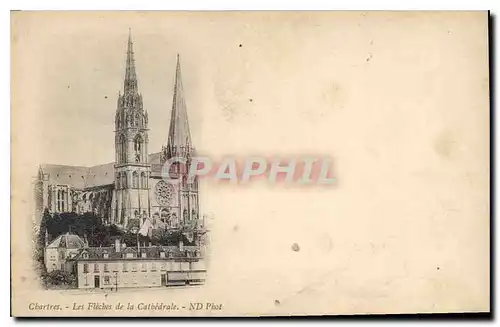 Ansichtskarte AK Chartres La Fleches de la Cathedrale