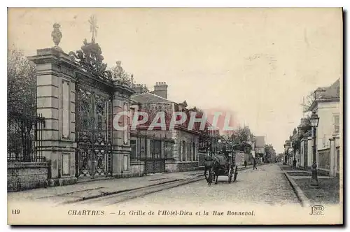 Ansichtskarte AK Chartres La Grille de l'Hotel Dieu et la Rue Bonneval