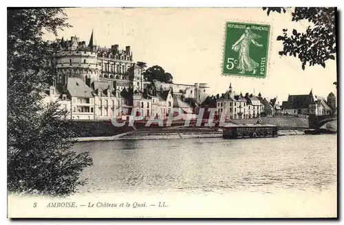 Cartes postales Amboise Le Chateau et le Quai