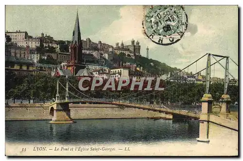 Ansichtskarte AK Lyon Le Pont et l'Eglise Saint Georges