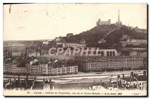 Cartes postales Lyon Colline de Fourviere vue de la Croix Rousse