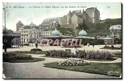 Ansichtskarte AK Dieppe La Chateau et l'Hotel Regina vue des Jardins du Casino