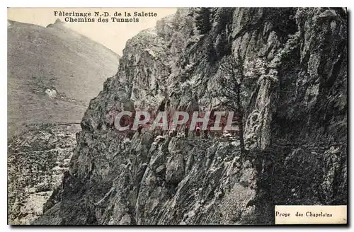 Cartes postales Pelerinage N D de la Salette Chemins des Tunnels