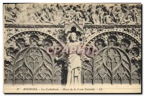 Cartes postales Bourges La Cathedrale Haut de la Porte Centrale