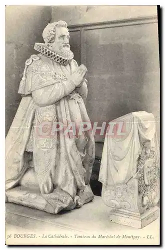 Cartes postales Bourges La Cathedrale Tombeau du Marcechal de Montigny