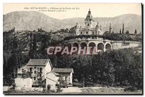 Cartes postales Aix les Bains Chateau de la Roche du Roi et Mont Revard