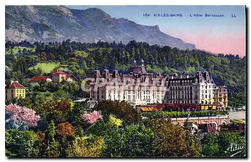 Ansichtskarte AK Aix les Bains L'Hotel Bernascon