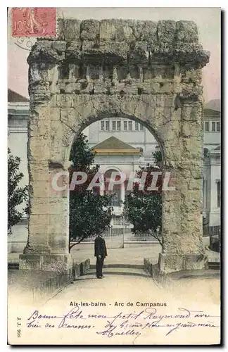 Cartes postales Aix les Bains  Arc de Campanus