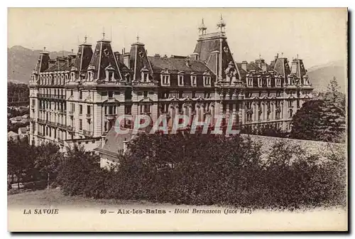 Cartes postales Aix les Bains Hotel Bernascon Face Est