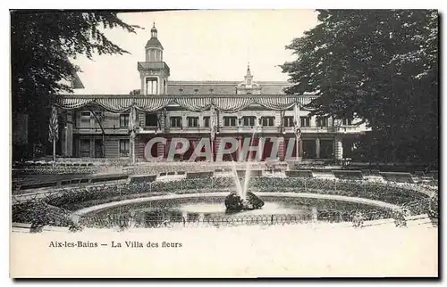 Cartes postales Aix les Bain La Villa des fleurs