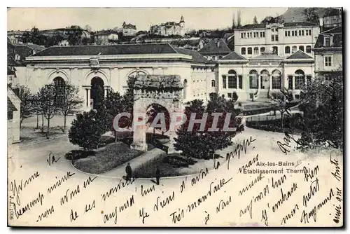 Cartes postales Aix les Bain Etablissement Thermal