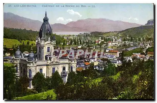 Ansichtskarte AK Aix les Bains Chateau de la Roche du Roi