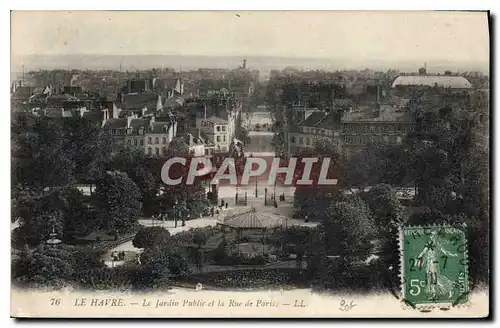 Cartes postales Le Havre le jardin Public et la Rue de Paris