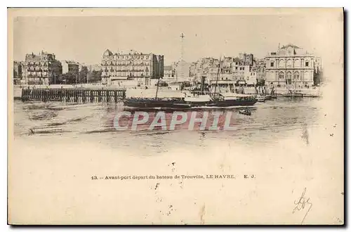 Cartes postales Avant Port depart du bateau de Trouville Le Havre