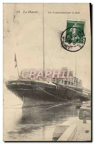 Cartes postales Le Havre un Transatlantique a quai Bateau