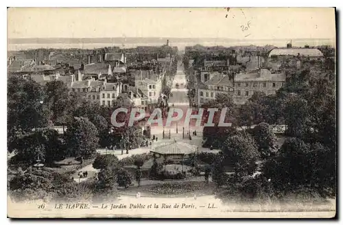 Ansichtskarte AK Le Havre le Jardin Public et la Rue de Paris