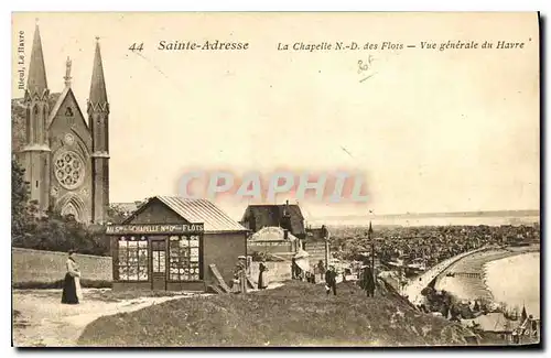 Ansichtskarte AK Sainte Adresse la Chapelle N D des Flots vue generale du Havre