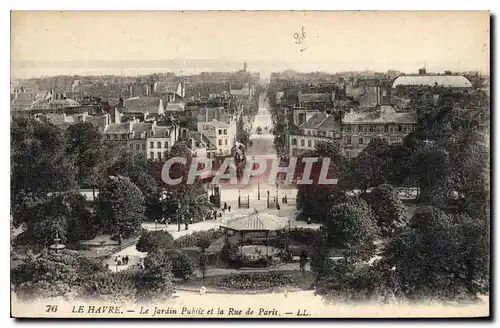 Ansichtskarte AK Le Havre le Jardin Public et la Rue de Paris