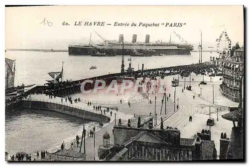 Cartes postales Le Havre entree du Paquebot Paris Bateau