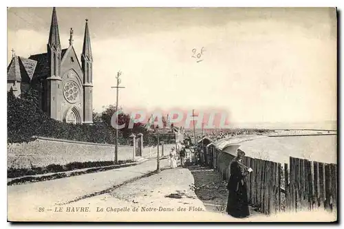 Cartes postales Le Havre la chapelle de Notre Dame des Flots