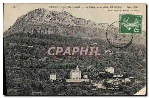 Cartes postales Vence Alpes Maritimes le Claout et le Baou des Blancs