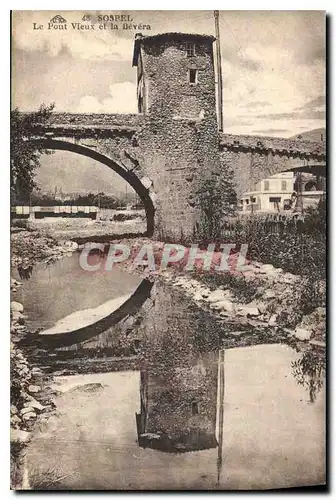 Cartes postales Sospel le Pont Vieux et la Bevera