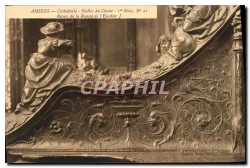 Cartes postales Amiens cathedrale Stalles du Choeur Revers de la Rampe de l'Escalier