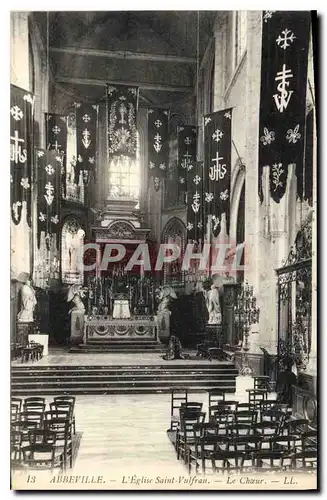 Cartes postales Abbeville l'eglise Saint Vulfran le Choeur