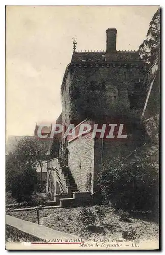 Cartes postales Le Mont Saint Michel le Logis Tiphaine maison de Duguesclin